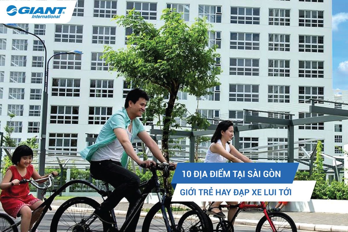 10 địa điểm tại Sài Gòn giới trẻ hay đạp xe lui tới - Xe đạp Giant ...