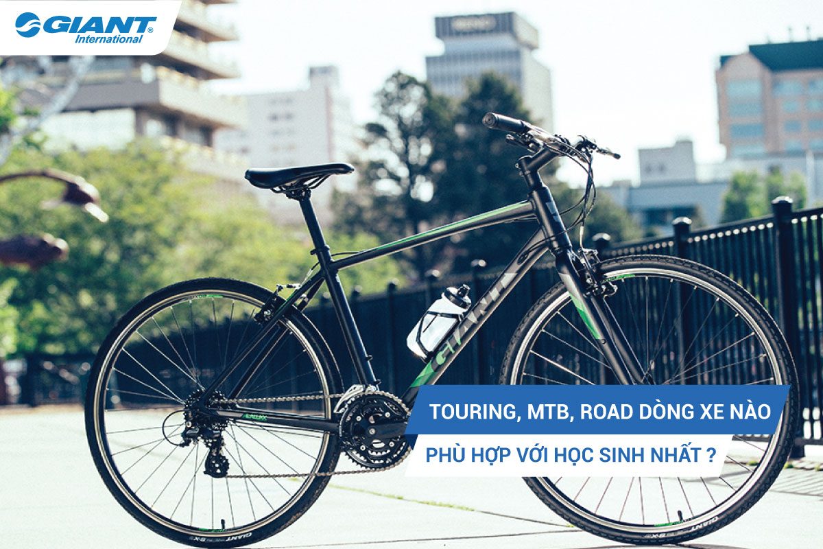 Dòng xe đạp TouringMTBRoad nào phù hợp với học sinh